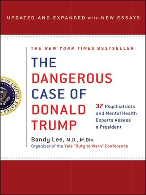 cover image of The Dangerous Case of Donald Trump